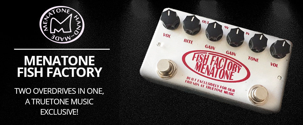 Menatone Fish Factory Dual Overdrive Truetone Music Edition